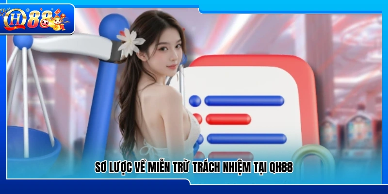 Giới thiệu chung các quy định miễn trừ trách nhiệm QH88