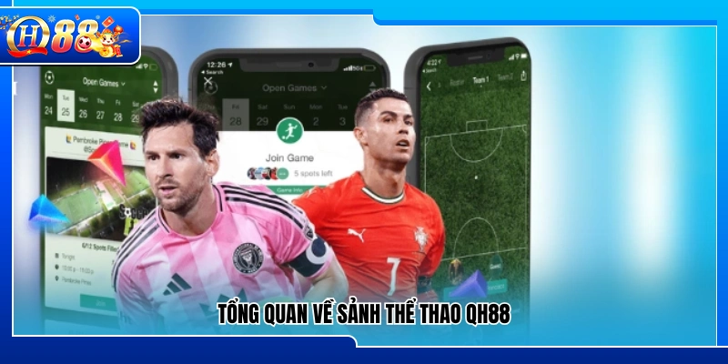 Toàn cảnh hệ thống cá cược thể thao QH88