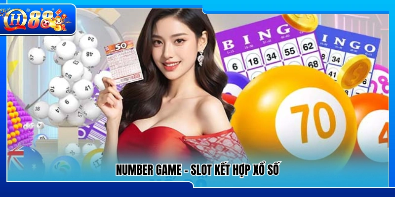 Number Game – Sự kết hợp giữa slot game và xổ số
